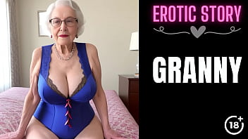 Step grandson fulfills his desire for his mature step granny in part 1